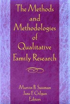 Paperback The Methods and Methodologies of Qualitative Family Research Book