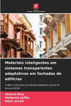 Materiais inteligentes em sistemas transparentes adaptativos em fachadas de edifícios (Portuguese Edition)