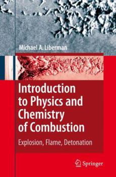 Paperback Introduction to Physics and Chemistry of Combustion: Explosion, Flame, Detonation Book
