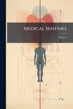 Paperback Medical Sentinel; Volume 2 Book