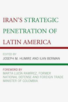 Paperback Iran's Strategic Penetration of Latin America Book