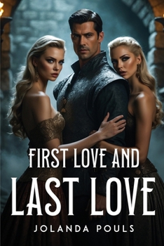 Paperback First Love and Last Love Book