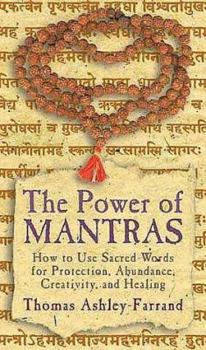 Audio Cassette The Power of Mantras: How to Use Sacred Words for Protection, Abundance, Creativity, and Healing [With Study Guide] Book