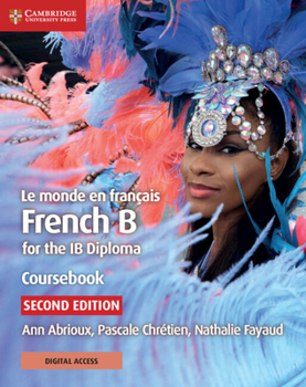 Paperback Le Monde En Français Coursebook with Digital Access (2 Years): French B for the IB Diploma [French] Book