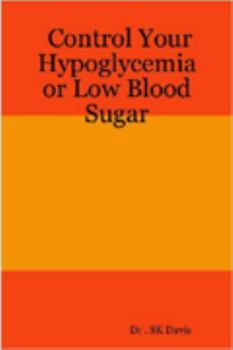 Paperback Control Your Hypoglycemia or Low Blood Sugar Book