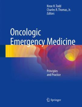 Hardcover Oncologic Emergency Medicine: Principles and Practice Book