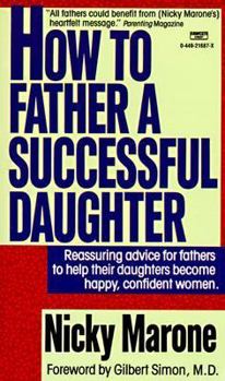 Mass Market Paperback How to Father a Successful Daughter Book
