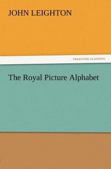 Paperback The Royal Picture Alphabet Book