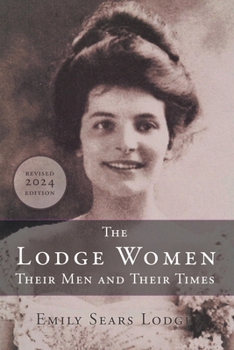 Paperback The Lodge Women, Their Men and Their Times Book