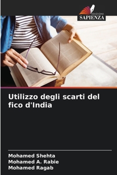 Paperback Utilizzo degli scarti del fico d'India [Italian] Book