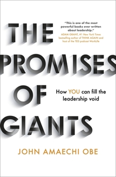 Paperback Promises of Giants: How You Can Fill the Leadership Void Book