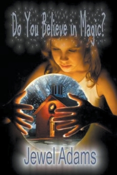 Paperback Do You Believe in Magic? Book