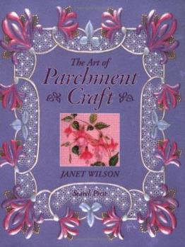 Paperback The Art of Parchment Craft Book