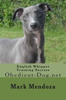 Paperback English Whippet Training Secrets: Obedient-Dog.net Book