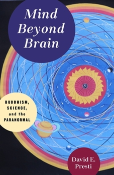 Hardcover Mind Beyond Brain: Buddhism, Science, and the Paranormal Book