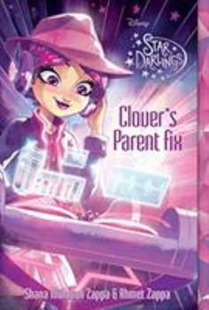 Paperback Star Darlings Clover's Parent Fix Book