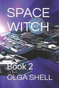 Paperback Space Witch: Book 2 Book