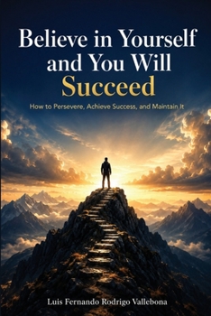 Believe in Yourself and You Will Succeed: A Practical Guide to Automated Businesses, 24/7 Systems, and Sustainable Growth