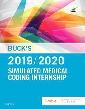 Printed Access Code Buck's Simulated Medical Coding Internship 2019/2020 Edition (Retail Access Card) Book