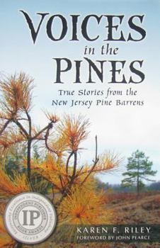 Paperback Voices in the Pines: True Stories from the New Jersey Pine Barrens Book