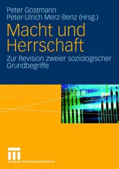 Paperback Macht Und Herrschaft: Zur Revision Zweier Soziologischer Grundbegriffe [German] Book