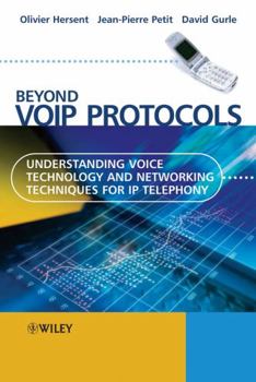 Hardcover Beyond Voip Protocols: Understanding Voice Technology and Networking Techniques for IP Telephony Book