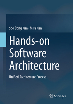 Paperback Hands-On Software Architecture: Unified Architecture Process Book