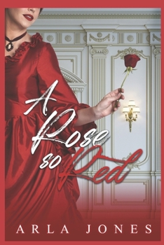 Paperback A Rose So Red Book