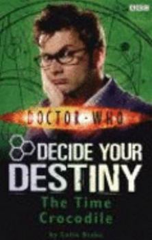 Paperback Doctor Who Time Crocodile: Decide Your Destiny Book