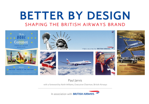 Paperback Better by Design: Shaping the British Airways Brand Book