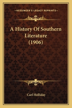 Paperback A History Of Southern Literature (1906) Book