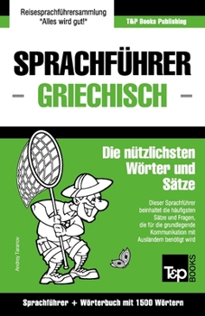 Paperback Sprachführer Deutsch-Griechisch und Kompaktwörterbuch mit 1500 Wörtern [German] Book