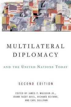 Paperback Multilateral Diplomacy and the United Nations Today Book