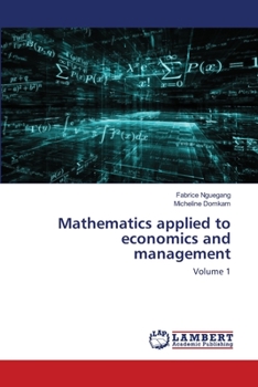 Paperback Mathematics applied to economics and management Book