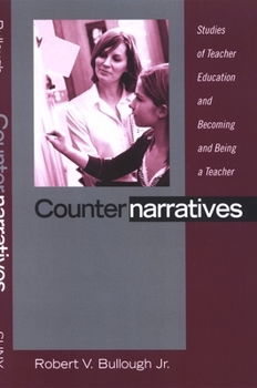 Paperback Counternarratives: Studies of Teacher Education and Becoming and Being a Teacher Book