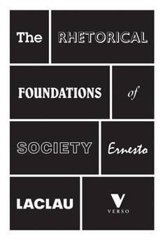 Hardcover The Rhetorical Foundations of Society Book