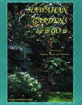 Paperback Hawaiian Gardens Are to Go to: A Pictorial Story of Hawaiian Gardens Based on Our Experience of Guiding Tours Through These Gardens Book