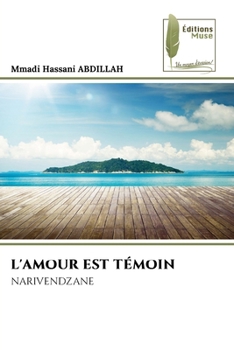 Paperback L'Amour Est Témoin [French] Book