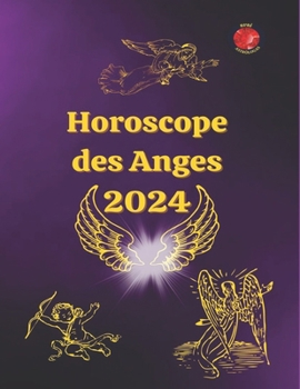 Paperback Horoscope des Anges 2024 [French] Book