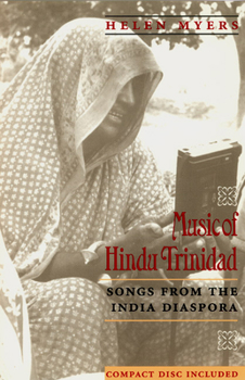 Paperback Music of Hindu Trinidad: Songs from the India Diaspora [With 32 Tracks] Book