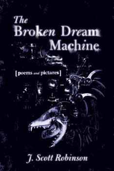 Paperback The Broken Dream Machine Book