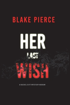 Her Last Wish