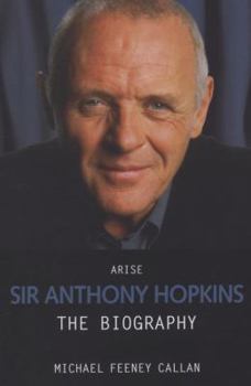 Paperback Arise Sir Anthony Hopkins: The Biography Book