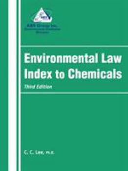Paperback Environmental Law Index to Chemicals, Third Edition Book