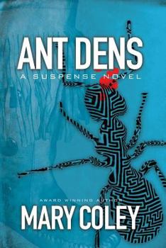 Paperback Ant Dens: A Suspense Novel Book