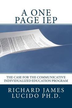Paperback A One Page IEP: The Case for the Communicative Individualized Education Program Book