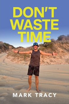 Paperback Don't Waste Time Book