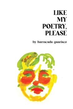 Paperback Like My Poetry, Please Book