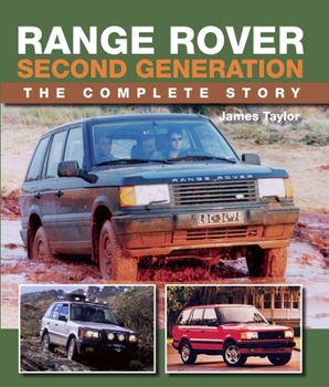 Hardcover Range Rover Second Generation: The Complete Story Book