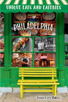Paperback Unique Eats and Eateries of Philadelphia Book